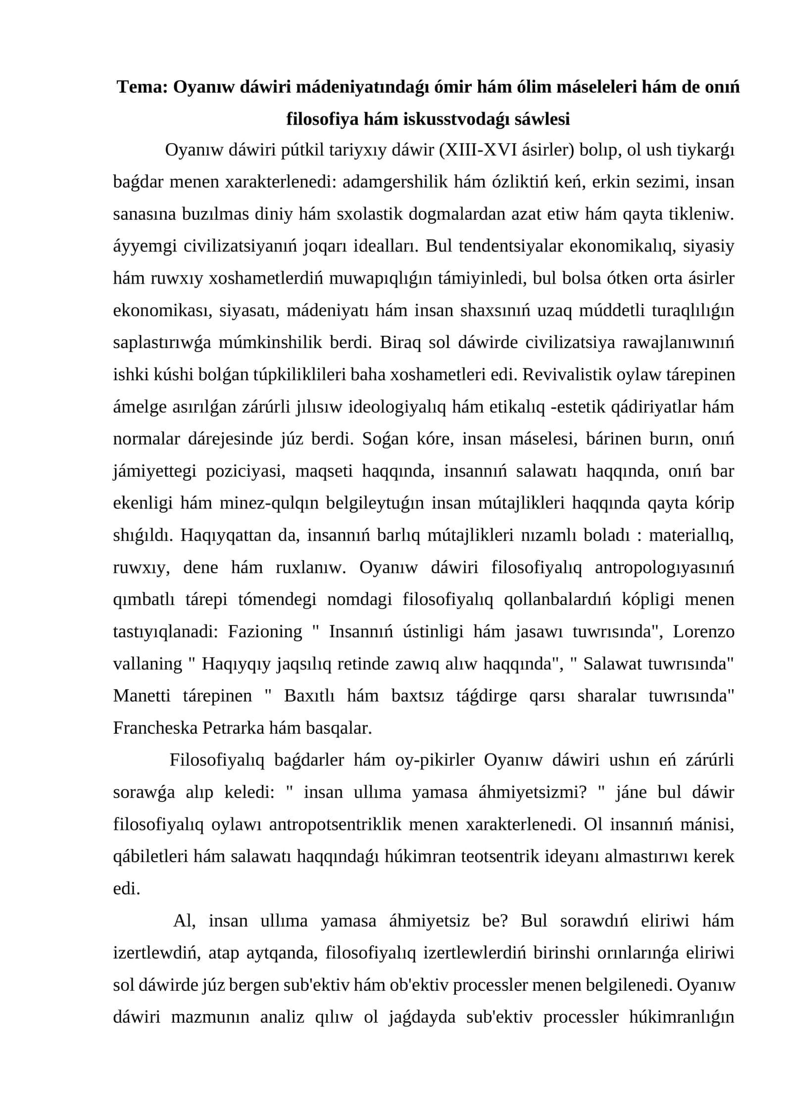 Oyanıw dáwiri mádeniyatındaǵı ómir hám ólim máseleleri hám de onıń filosofiya hám iskusstvodaǵı sáwlesi