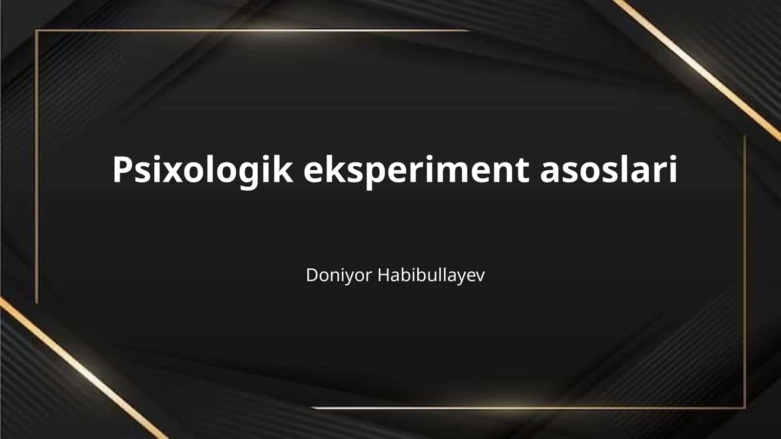 Psixologik eksperiment asoslari