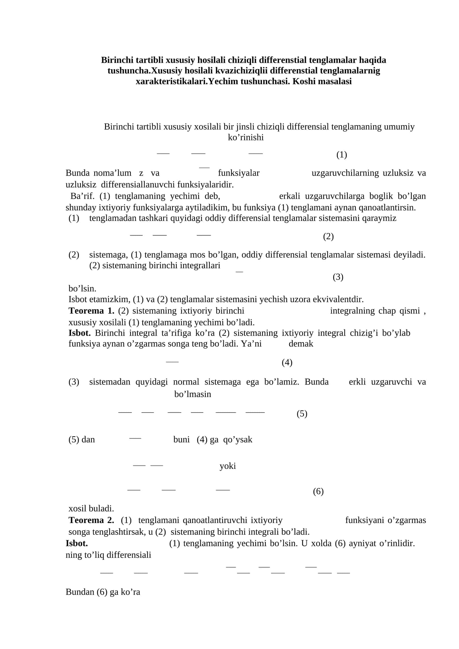 Birinchi tartibli xususiy hosilali chiziqli differenstial tenglamalar haqida tushuncha.Xususiy hosilali kvazichiziqlii differenstial tenglamalarnig xarakteristikalari.Yechim tushunchasi. Koshi masalasi