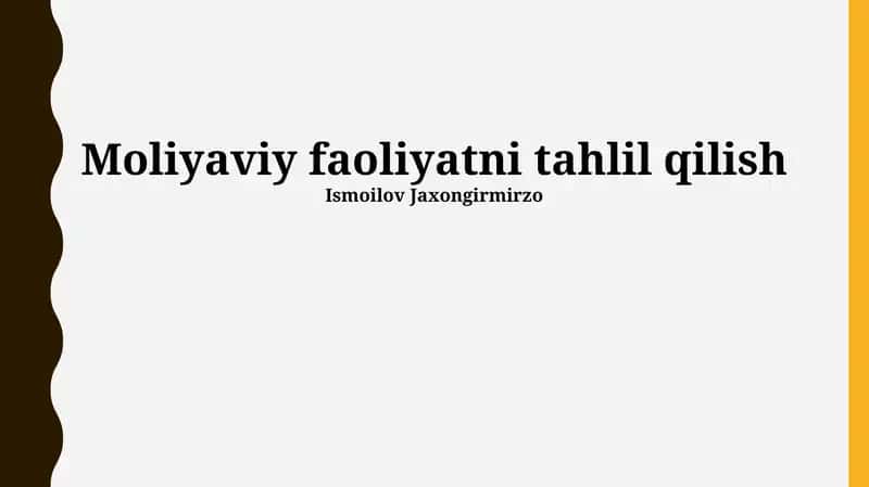 Moliyaviy faoliyatni tahlil qilish