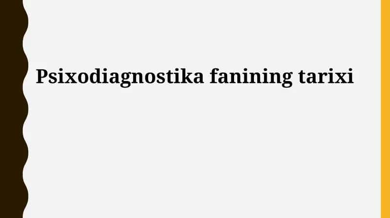 Psixodiagnostika fanining tarixi (Psychodiagnostics History)