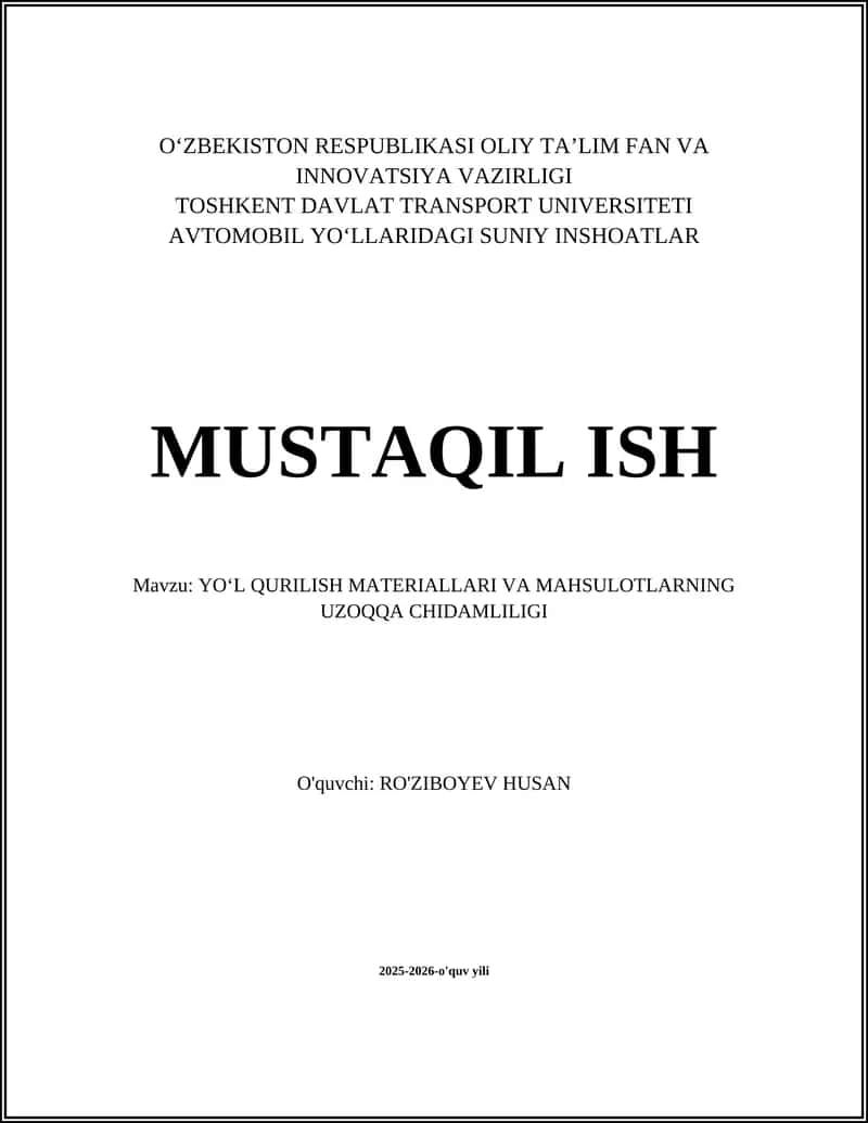 Yo'l qurilish materiallarining uzoq muddatli chidamliligini baholash usullari
