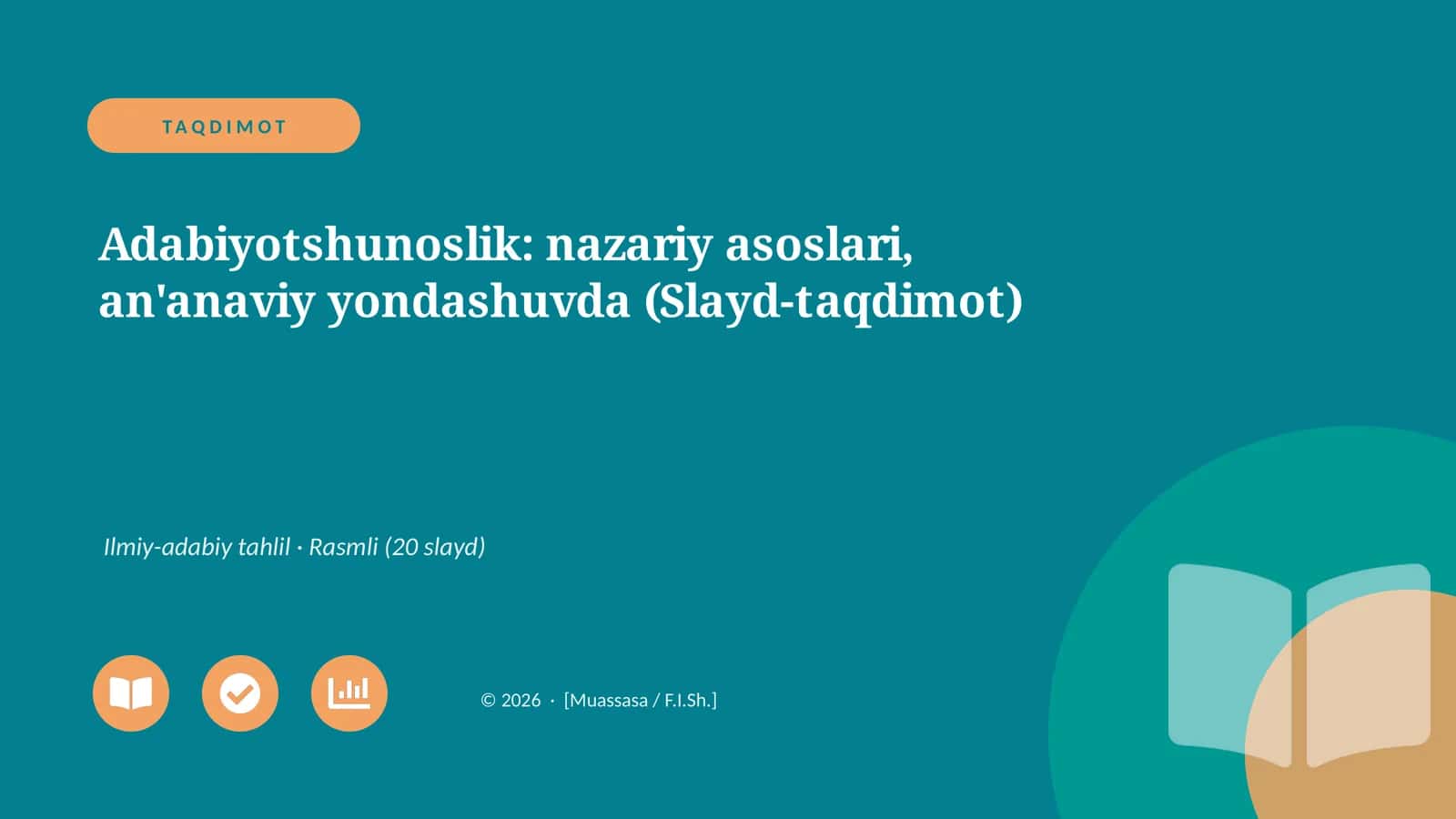 Adabiyotshunoslik: nazariy asoslari, an'anaviy yondashuvda (Slayd-taqdimot)