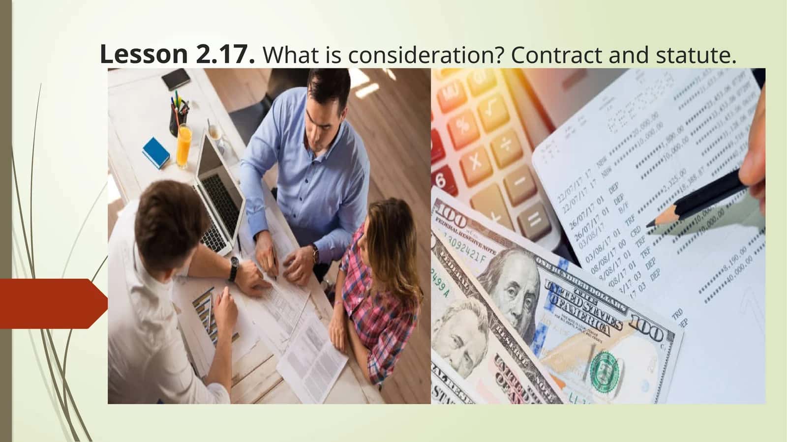 Lesson 2.17.What is consideration? Contract and statute