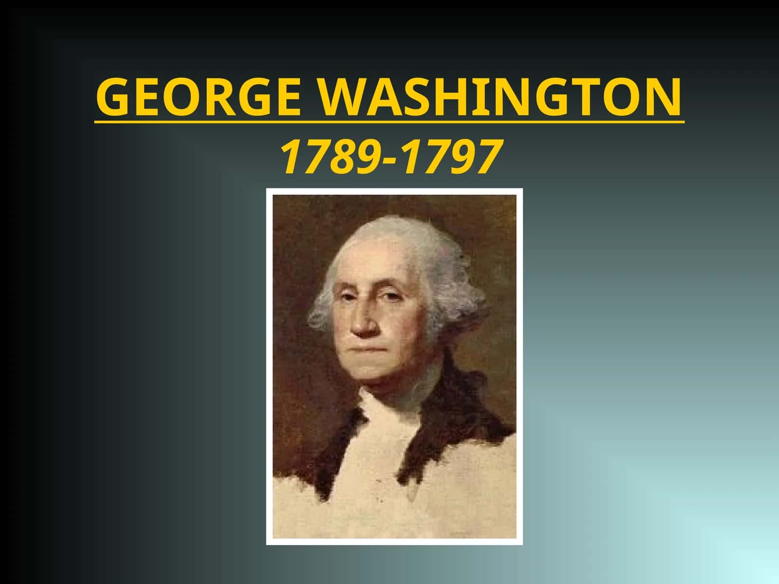 George Washington's Presidency