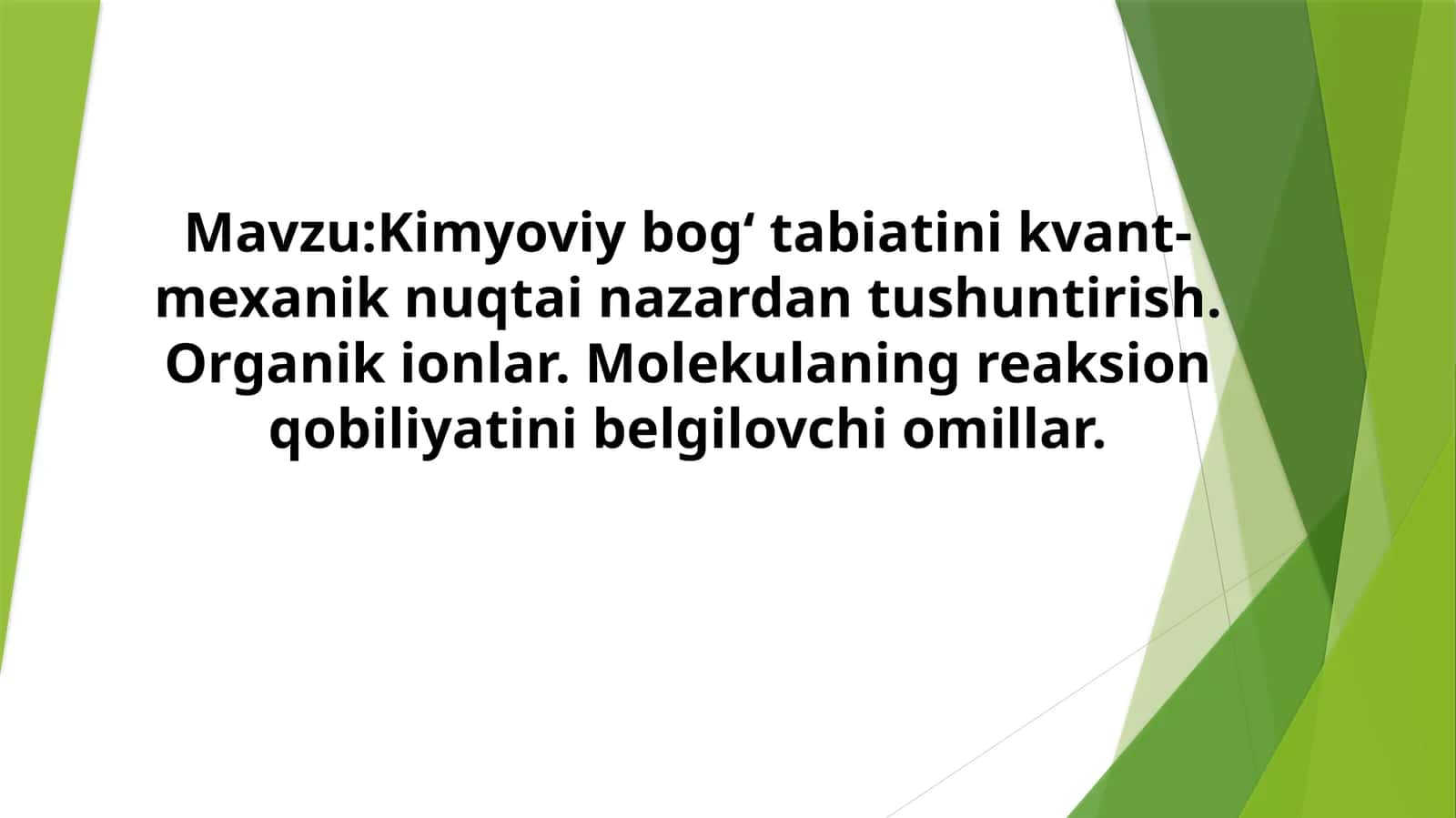 Kimyoviy bog' tabiatini kvant-mexanik nuqtai nazardan tushuntirish