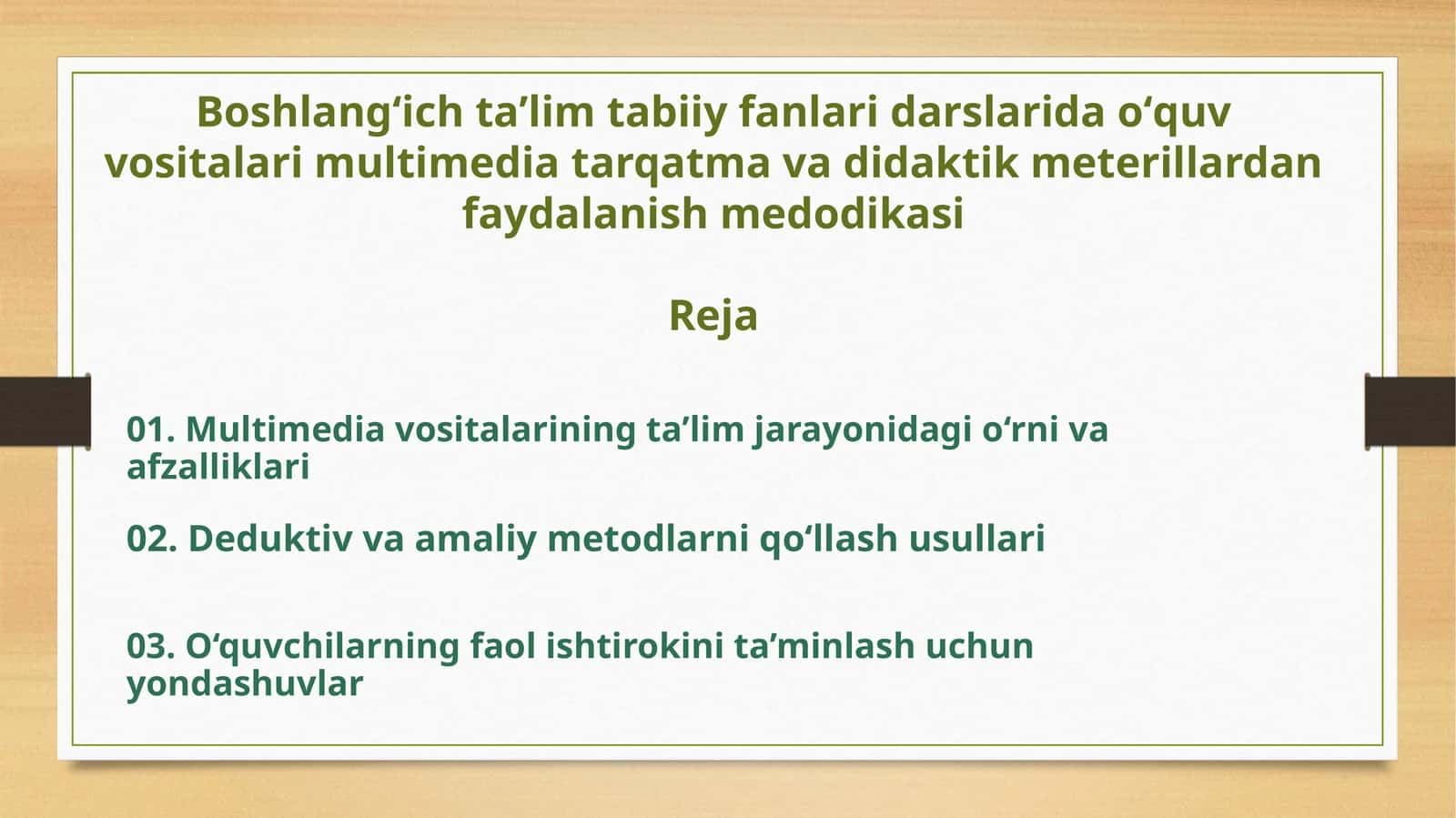 Boshlangʻichtaʼlimtabiiyfanlaridarslaridaoʻquvvositalarimultimediatarqatmavadidaktikmeterillardanfaydalanishmedodikasi