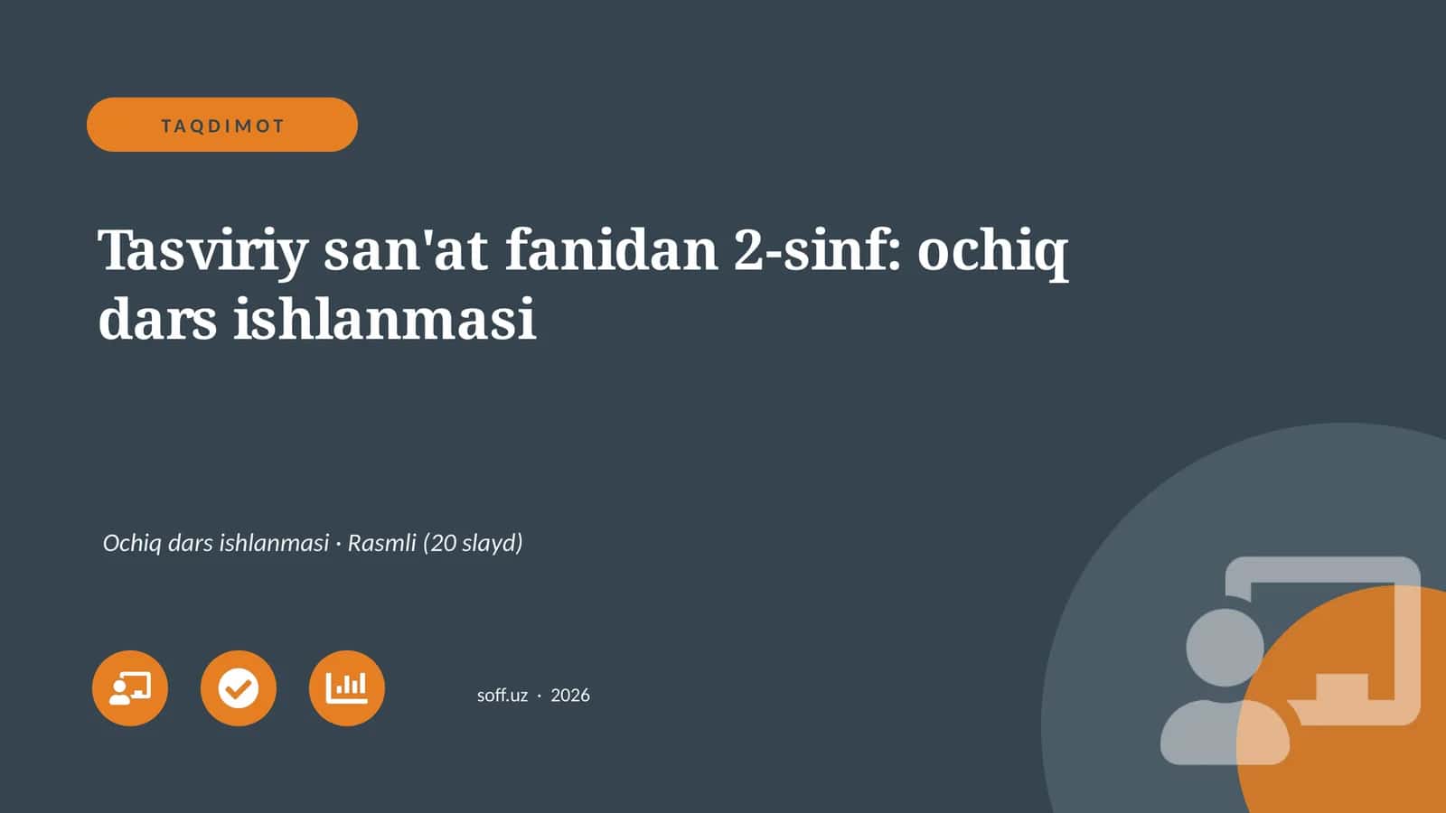 Tasviriy san'at fanidan 2-sinf: ochiq dars ishlanmasi