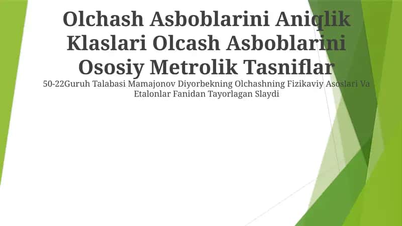 Olchash Asboblarini Aniqlik Klaslari Olcash Asboblarini Ososiy Metrolik Tasniflar
