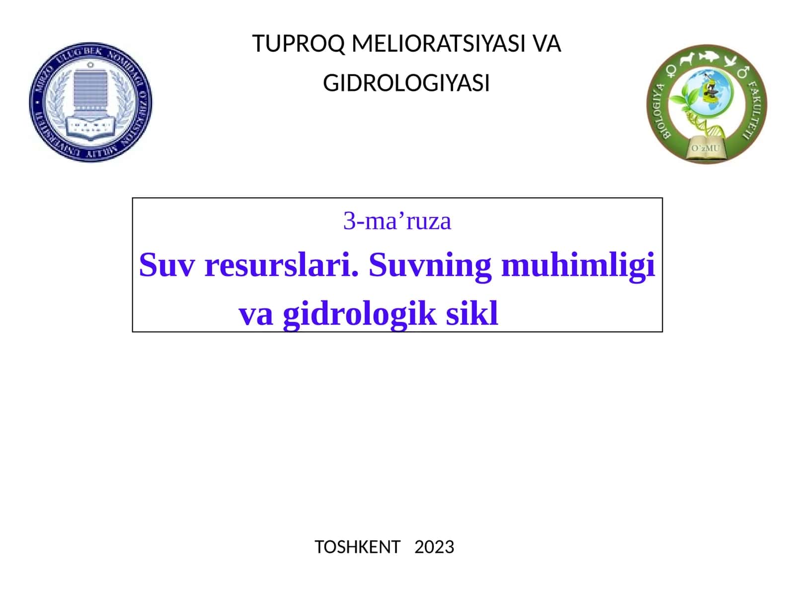 TUPROQ MELIORATSIYASI VA GIDROLOGIYASI