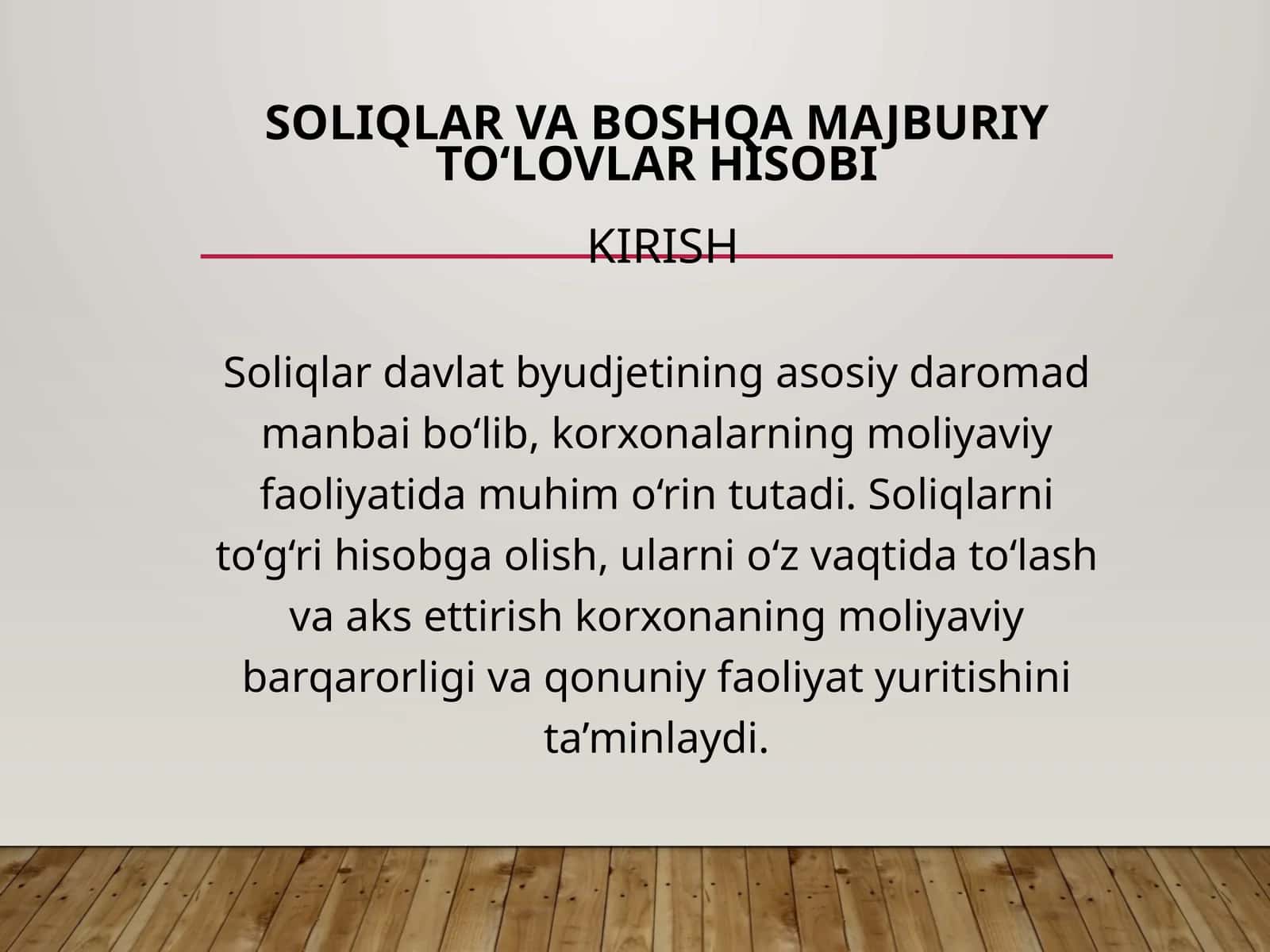 Soliqlar va boshqarish majburiy to‘lovlar hisobi Kirish