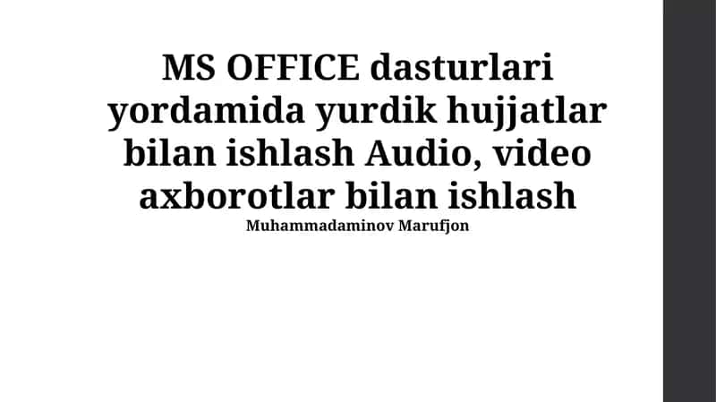 Microsoft Office dasturlarida yuridik hujjatlar bilan ishlash