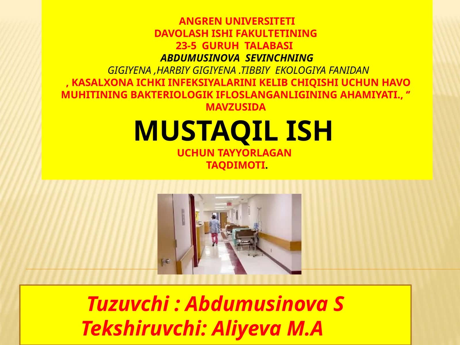 Kasalxonai chiki infeksiyalarning tushunchasi, havomuhitining bakteriologik ifloslanishi haqida umumiy tushuncha