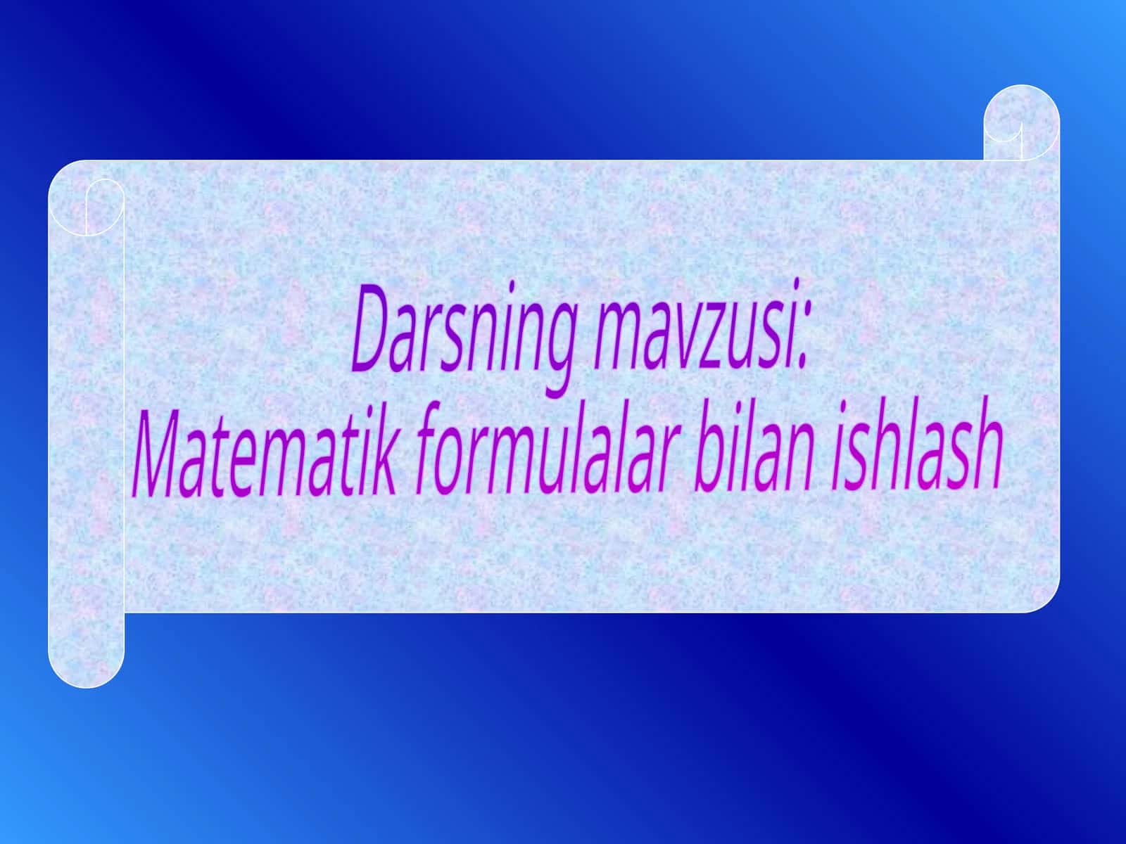 Matematik formulalar bilan ishlash