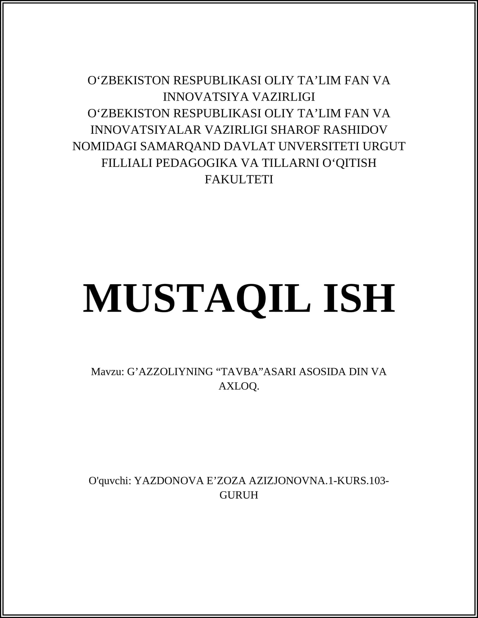 G’AZZOLIYNING “TAVBA”ASARI ASOSIDA DIN VA AXLOQ