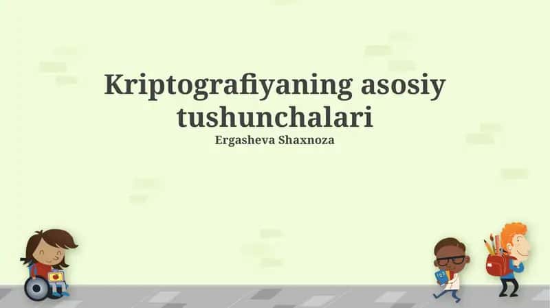 Kriptografiyaning Asosiy Tushunchalari