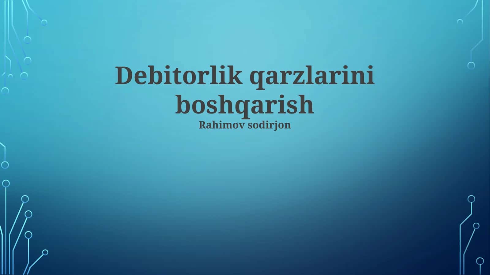 Debitorlik qarzlarini boshqarish