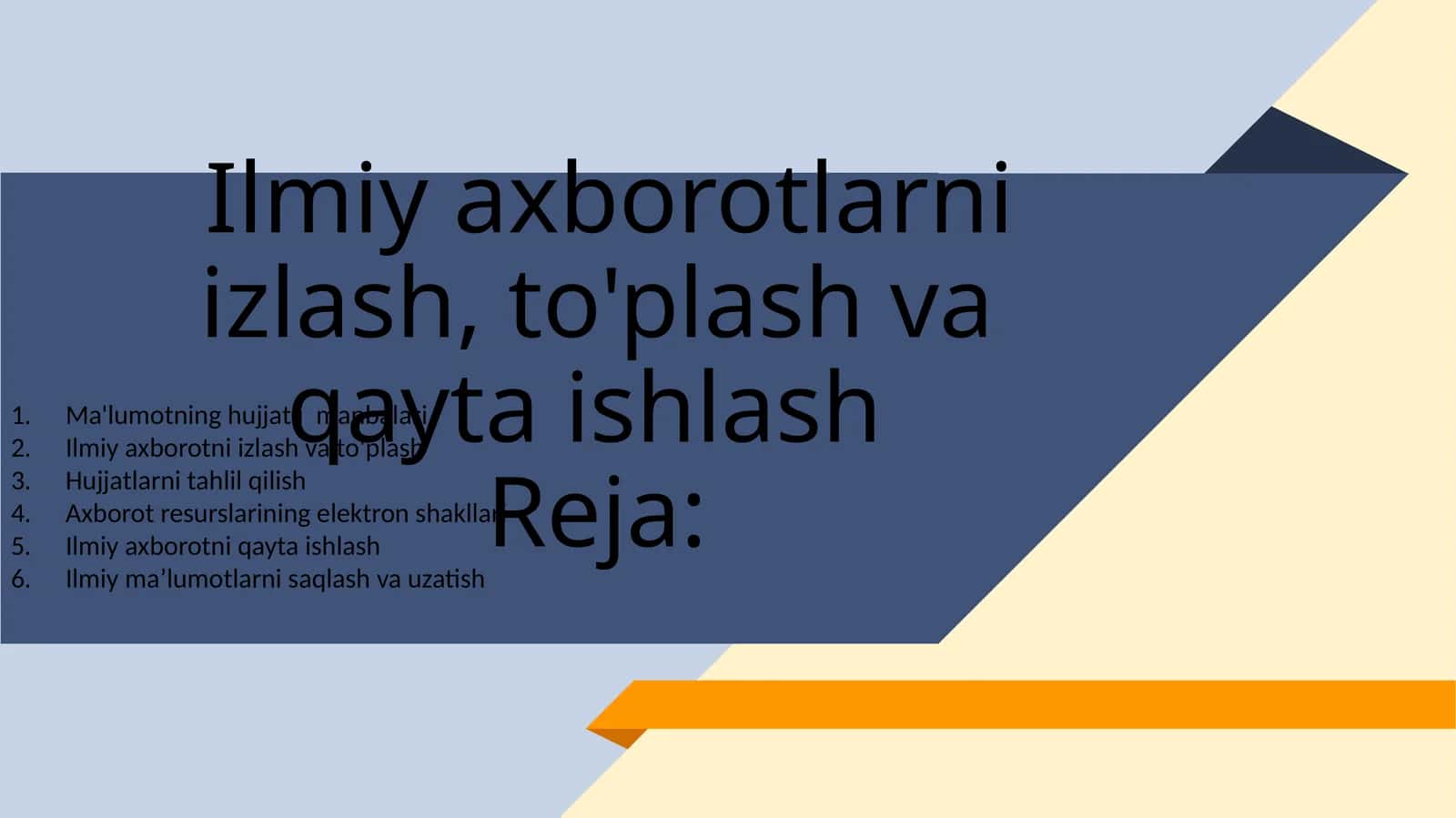 Ilmiy axborotlarni izlash, to'plash va qayta ishlash