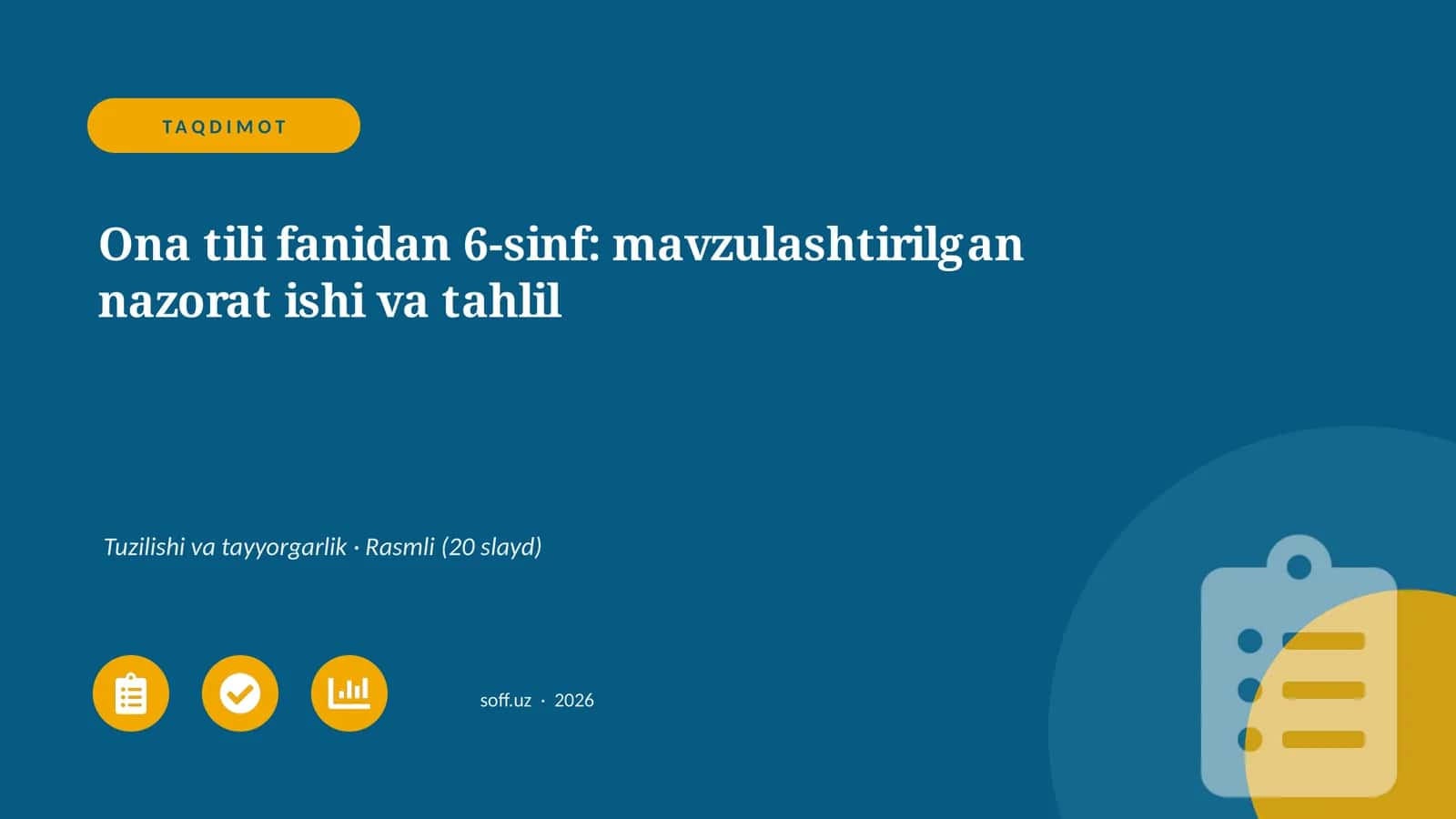 Ona tili fanidan 6-sinf: mavzulashtirilgan nazorat ishi va tahlil