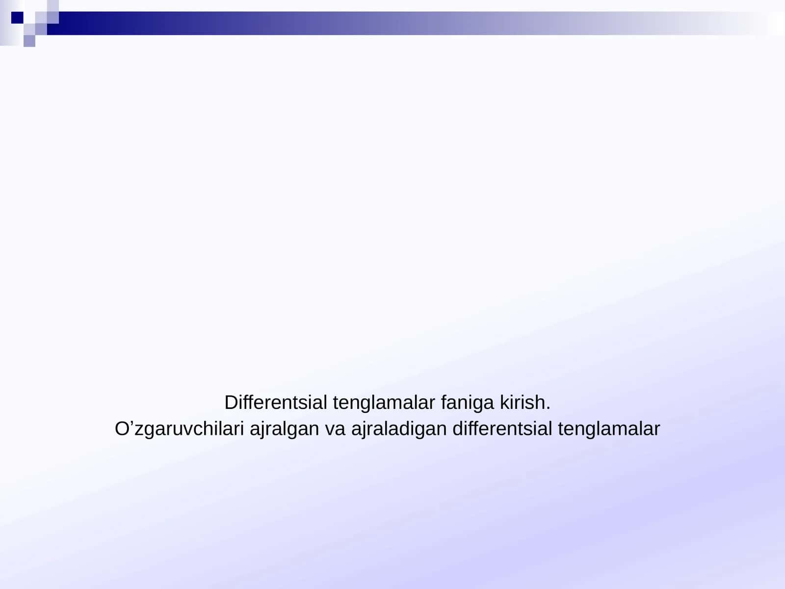 Differentsial tenglamalar faniga kirish