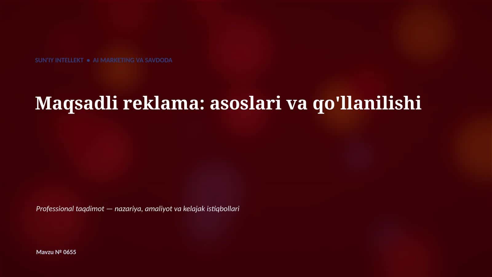 SUN'IY INTELLEKT • AI MARKETING VA SAVDODA