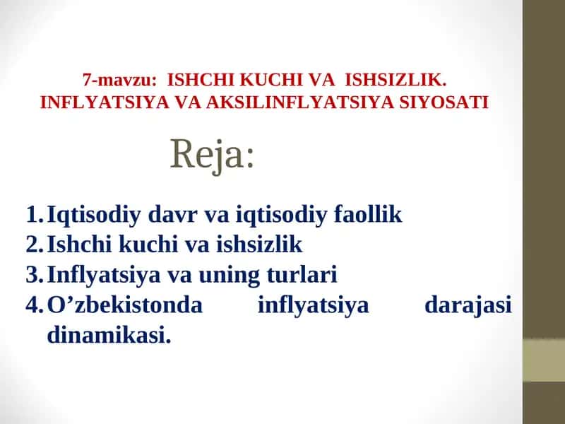 ISHCHI KUCHI VA ISHSIZLIK. INFLYATSIYA VA AKSILINFLYATSIYA SIYOSATI
