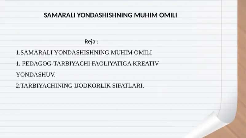 SAMARALI YONDASHISHNING MUHIM OMILI
