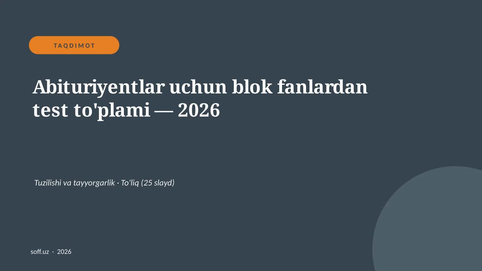 Abituriyentlar uchun blok fanlardan test to'plami — 2026