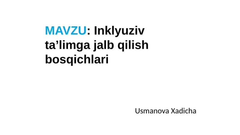 Inklyuziv ta’limga jalb qilish bosqichlari