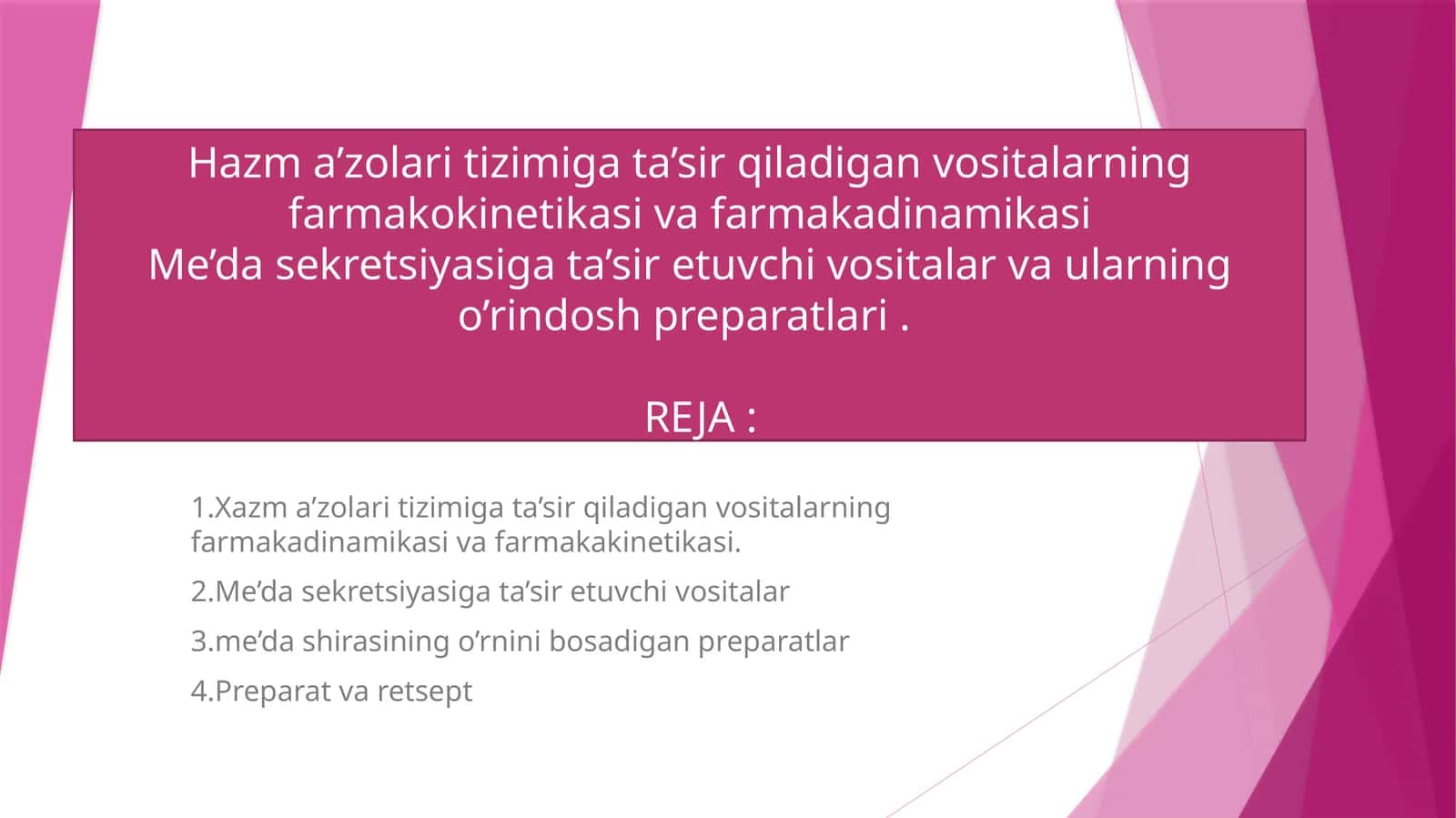 Hazm a’zolari tizimiga ta’sir qiladigan vositalarning farmakokinetikasi va farmakadinamikasiMe’da sekretsiyasiga ta’sir etuvchi vositalar va ularning o’rindosh preparatlari.