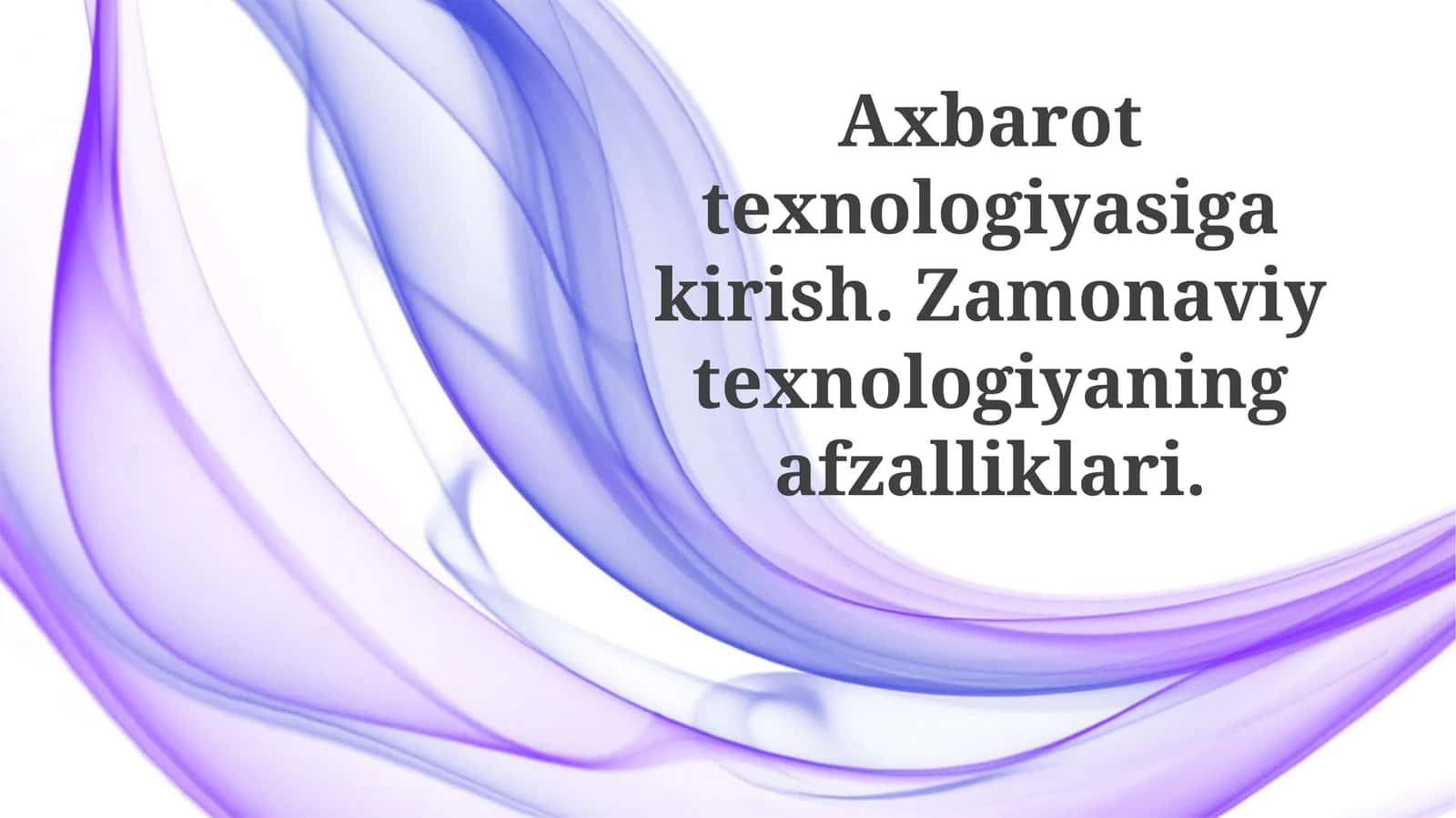 Axbarot Texnologiyalariga Kirish