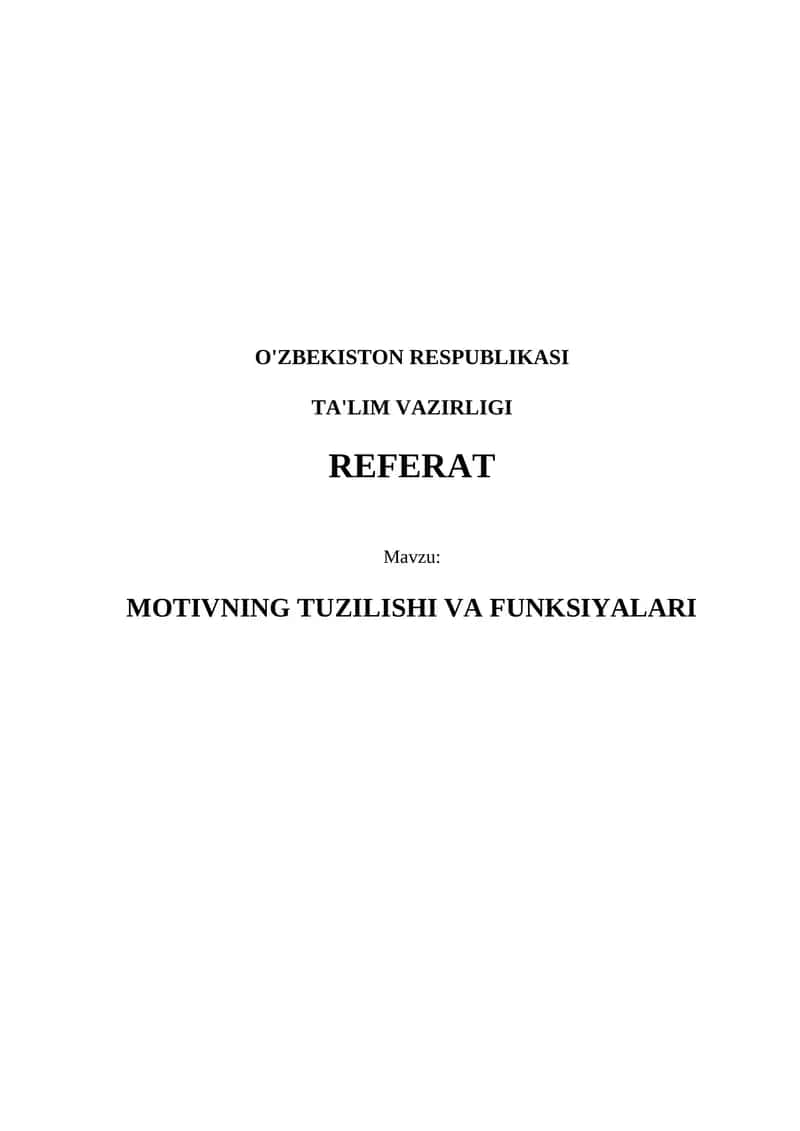 MOTIVNING TUZILISHI VA FUNKSIYALARI