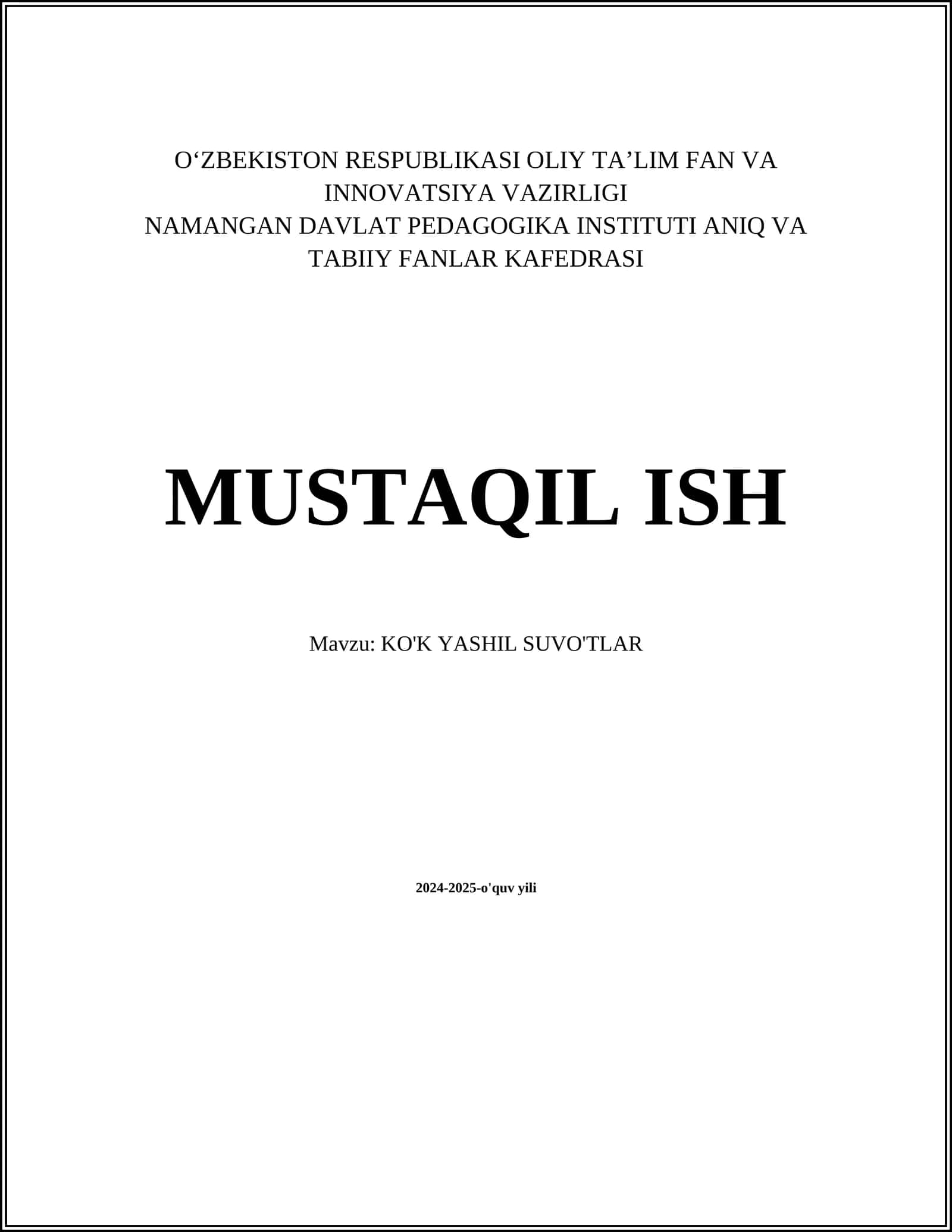 MUSTAQIL ISH Mavzu: KO'K YASHIL SUVO'TLAR