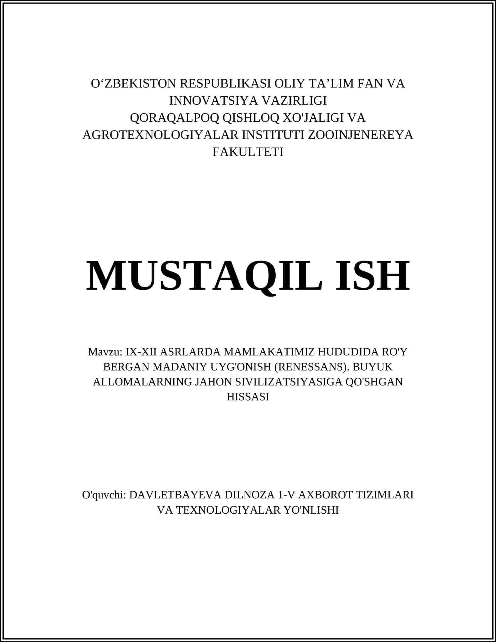 IX-XII ASRLARDA MAMLAKATIMIZ HUDUDIDA RO'Y BERGAN MADANIY UYG'ONISH (RENESSANS). BUYUK ALLOMALARNING JAHON SIVILIZATSIYASIGA QO'SHGAN HISSASI