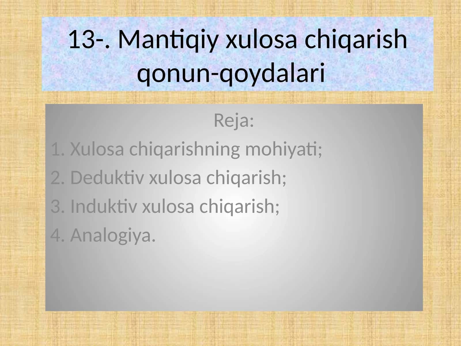 Mantiqiy xulosa chiqarish qonun-qoydalari
