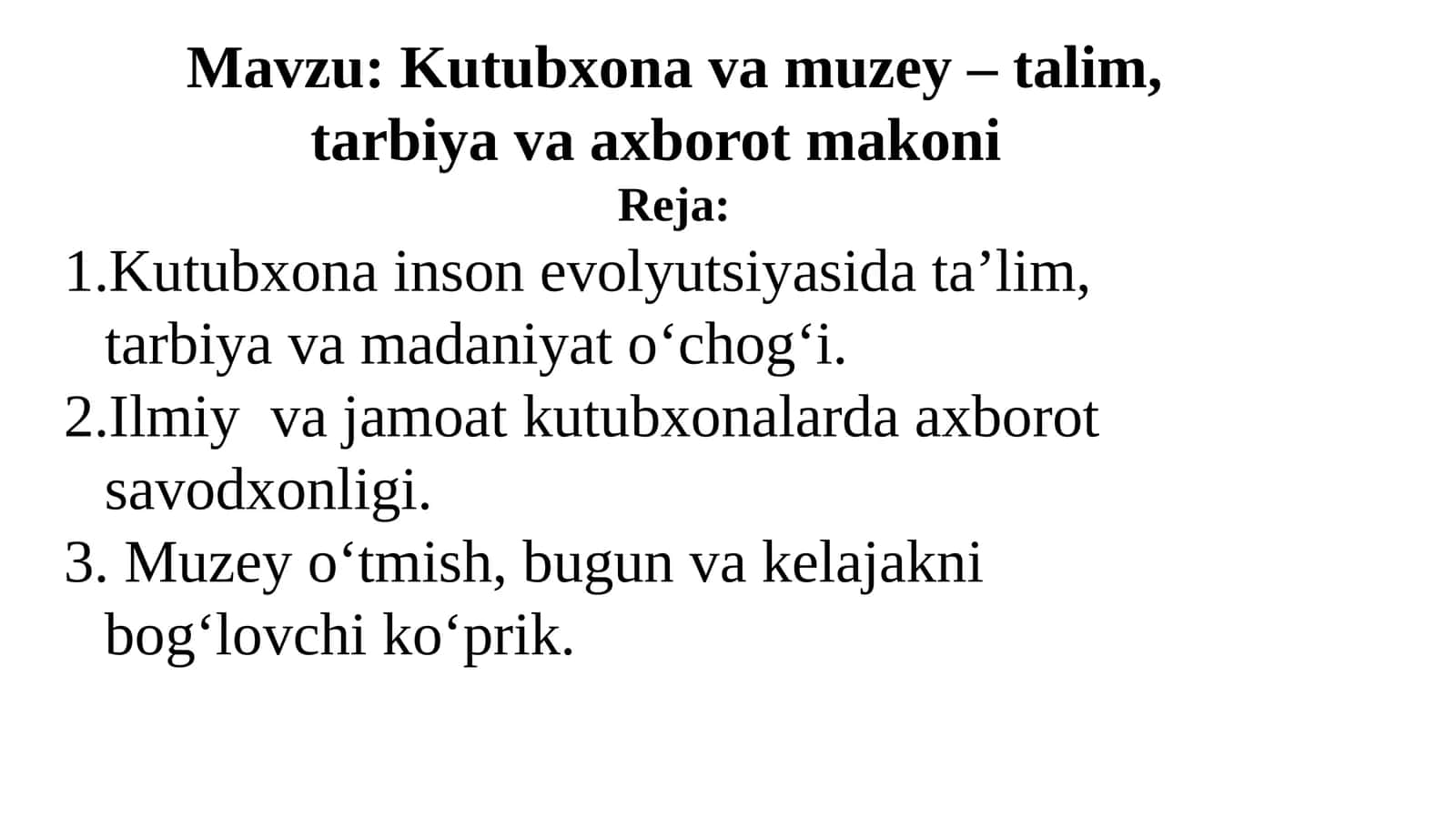 Kutubxonava muzey – talim, tarbiya va axborotmakoni