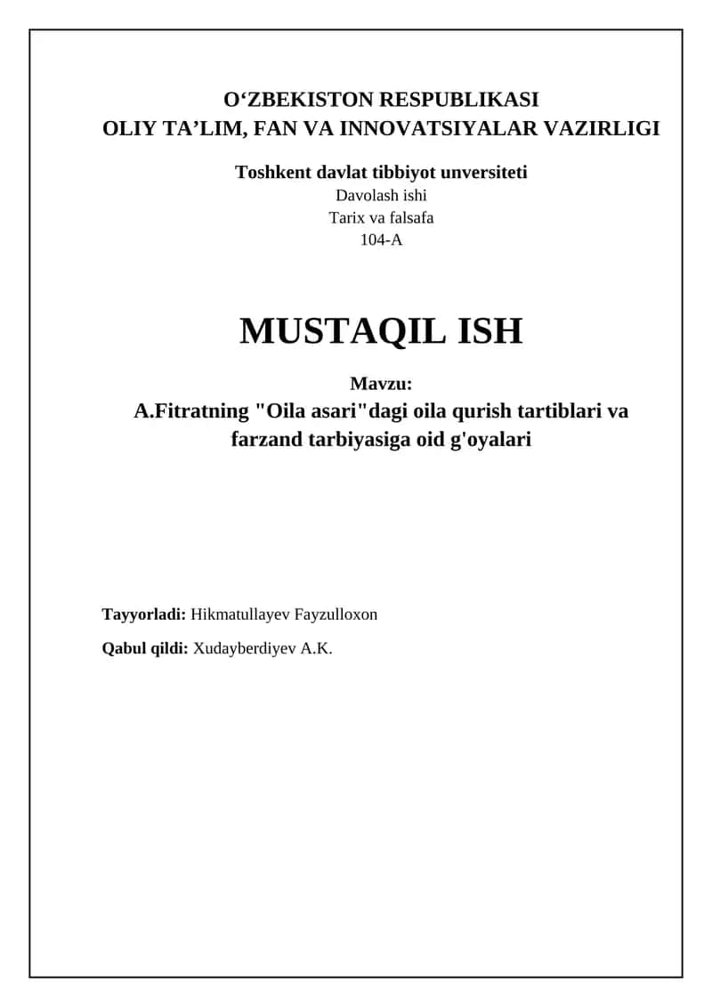 Fitratning “Oila” asarida oila qurish tartiblari va bolalar tarbiyasi g‘oyalari