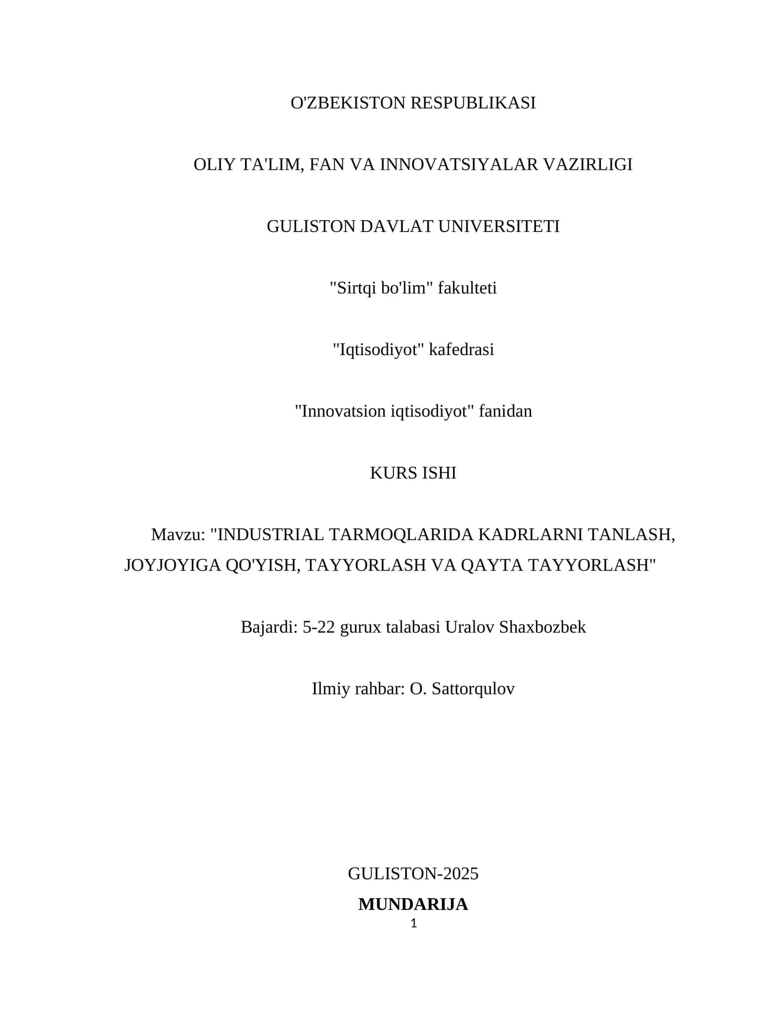 INDUSTRIAL TARMOQLARIDA KADRLARNI TANLASH, JOYJOYIGA QO'YISH, TAYYORLASH VA QAYTA TAYYORLASH