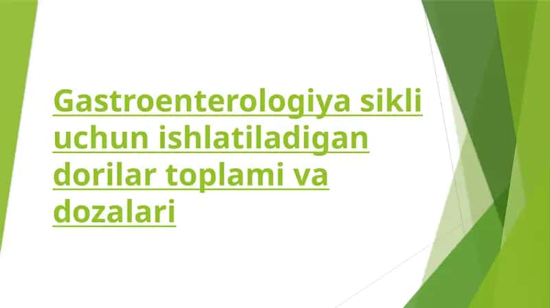 Gastroenterologiya shifokorlari uchun ishlatiladigan dorilarning to'plami va dozalari