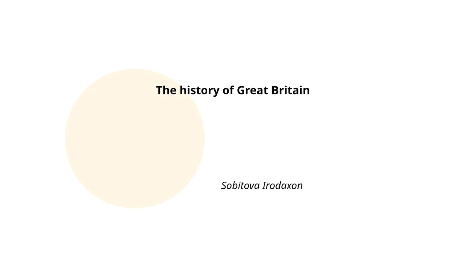 The history of Great Britain