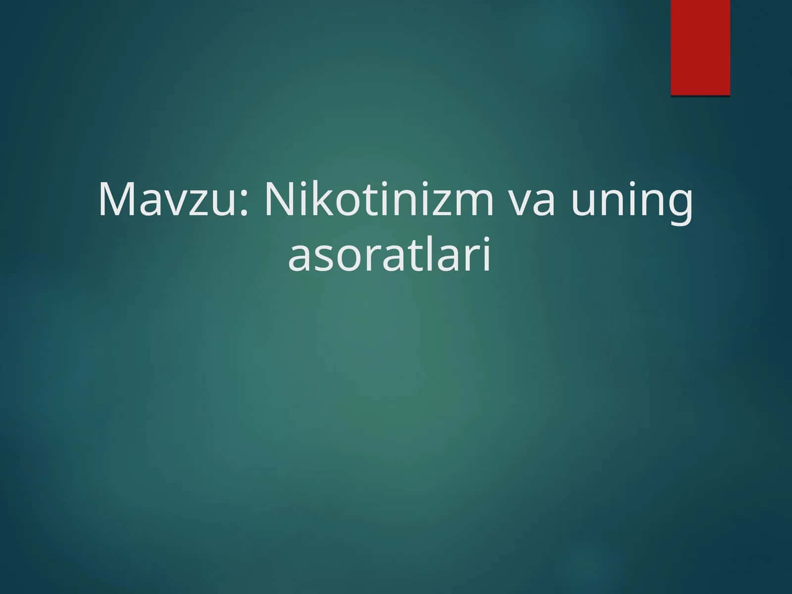 Nikotinizm va uning asoratlari