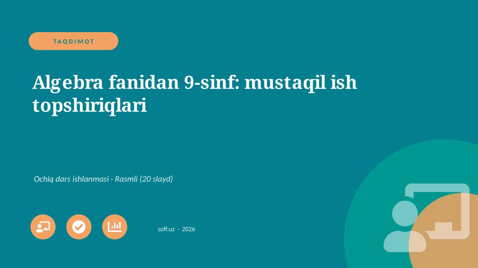 Algebra fanidan 9-sinf: mustaqil ish topshiriqlari