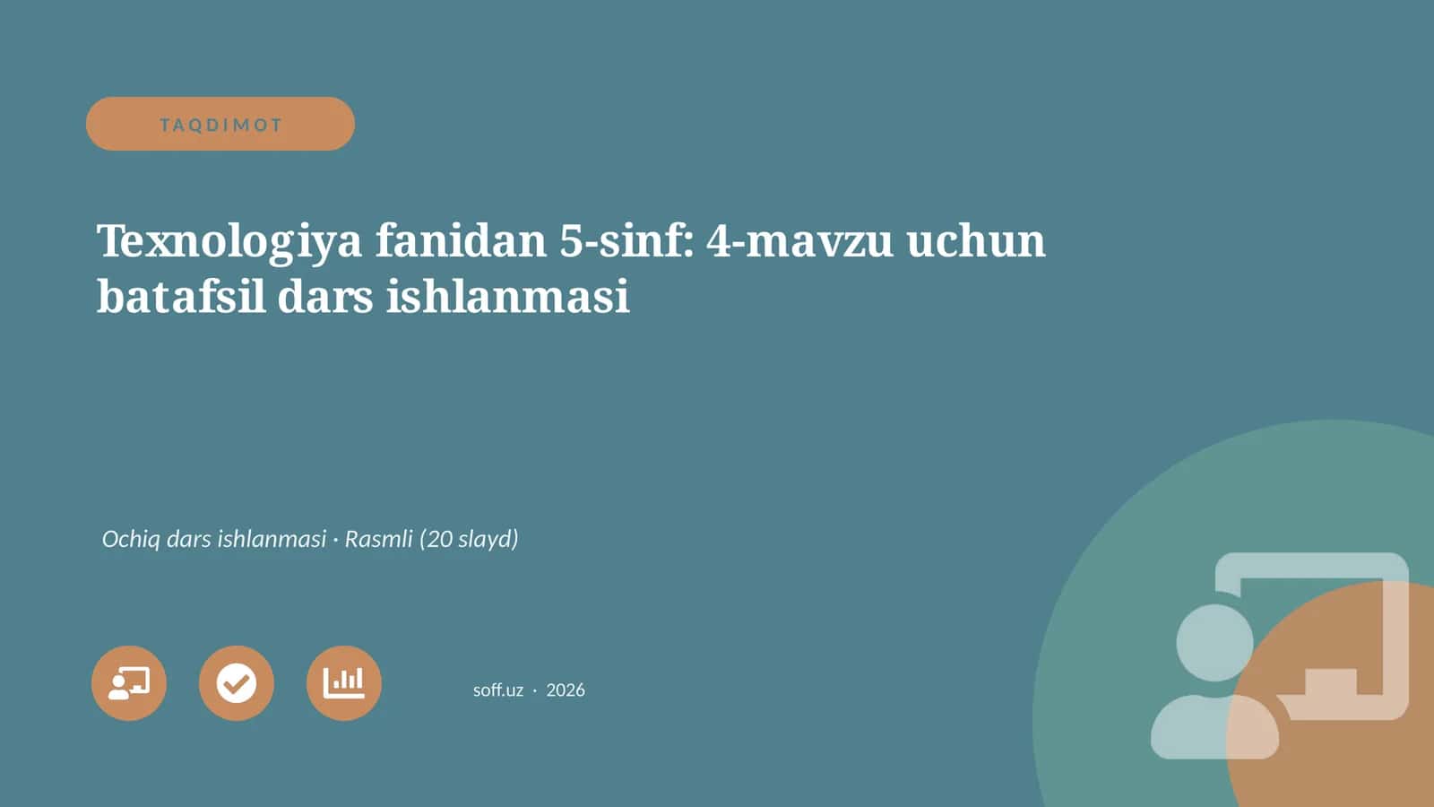 Texnologiya fanidan 5-sinf: 4-mavzu uchun batafsil dars ishlanmasi