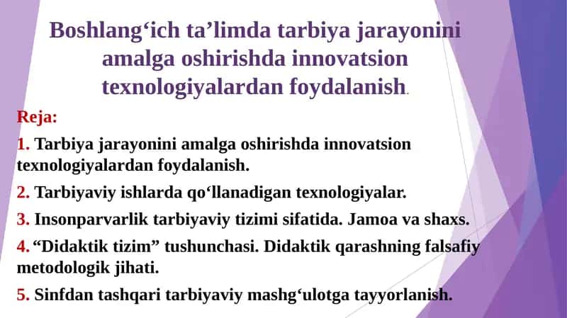 Boshlang‘ich ta’limda tarbiya jarayonini amalga oshirishda innovatsion texnologiyalar