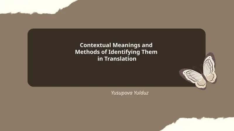 Contextual Meanings and Methods of Identifying Them in Translation
