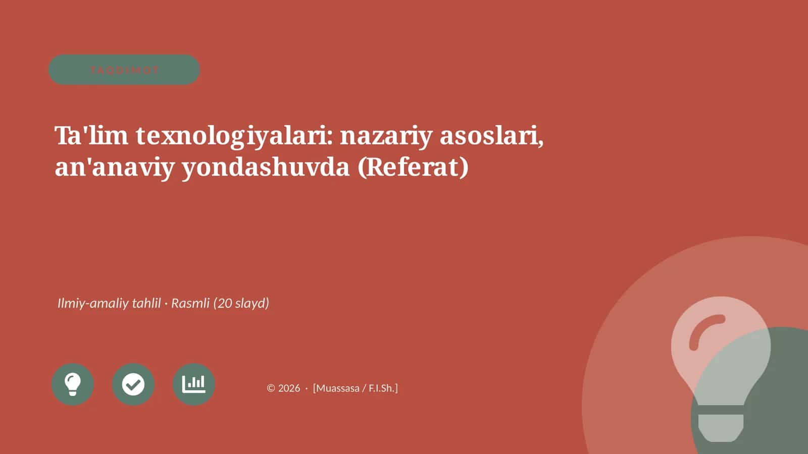 Ta'lim texnologiyalari: nazariy asoslari, an'anaviy yondashuvda (Referat)