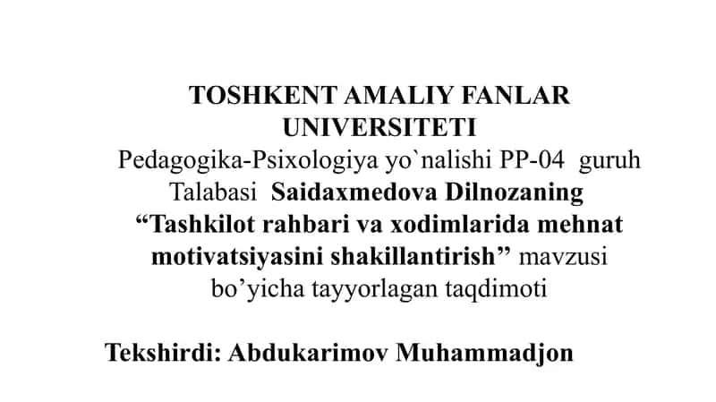 Tashkilot rahbari va xodimlarida mehnat motivatsiyasini shakillantirish