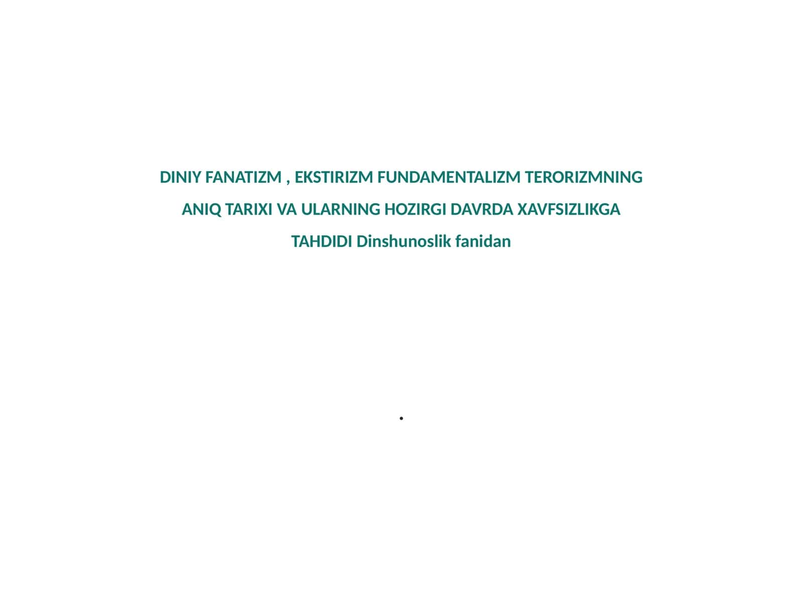 Diniy Fanatizm: Tarixiy Asoslar