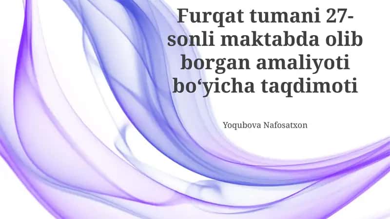Furqat tumani 27-sonli maktab