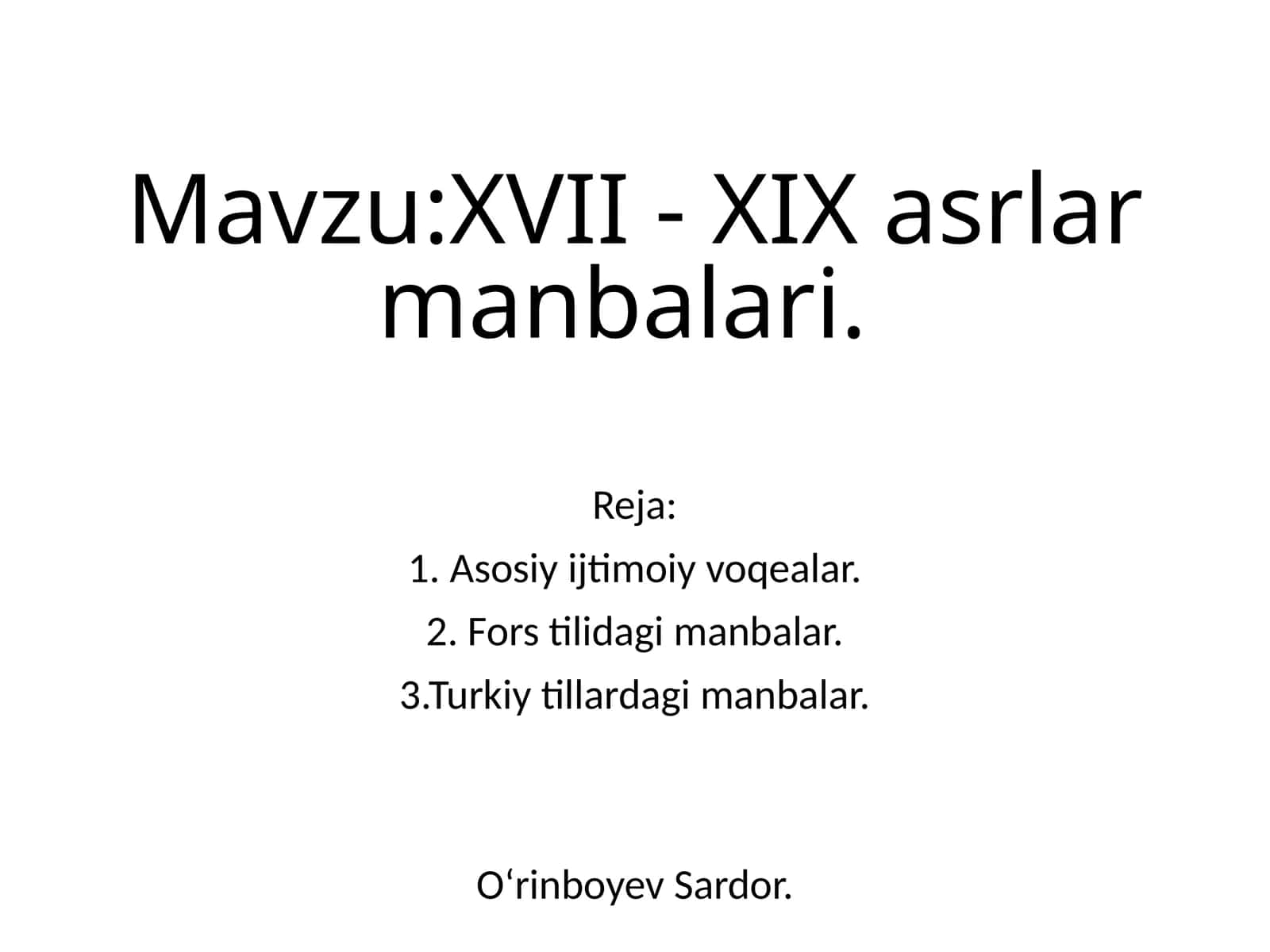 XVII-XIX asrlar manbalari